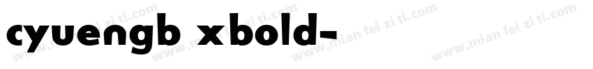 cyuengb xbold字体转换